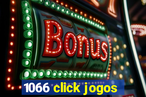 1066 click jogos